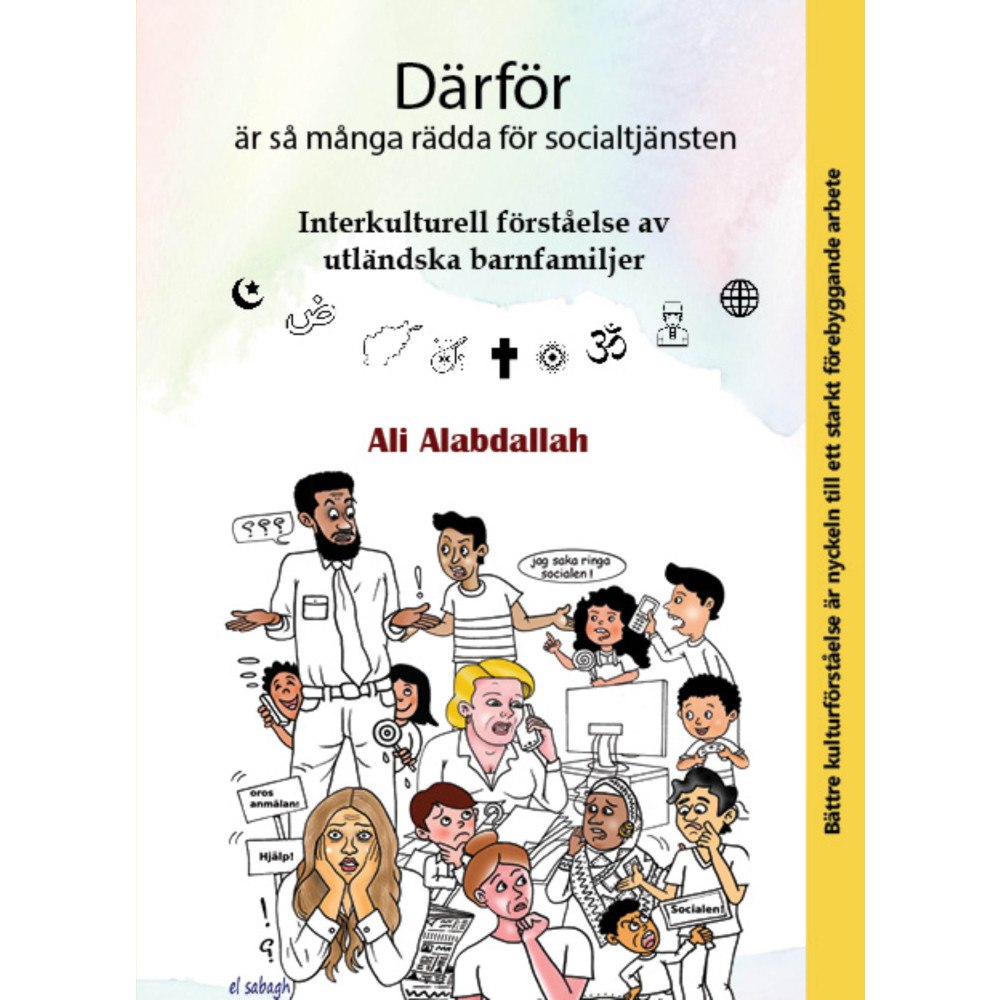 Ali Alabdallah Därför är så många rädda för socialtjänsten (inbunden)