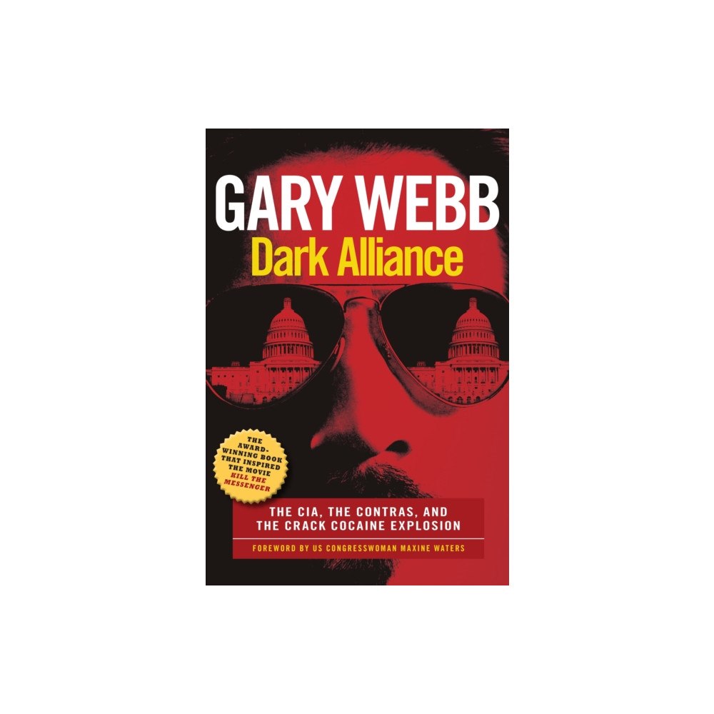 Seven Stories Press,U.S. Dark Alliance: Movie Tie-In Edition (häftad, eng)