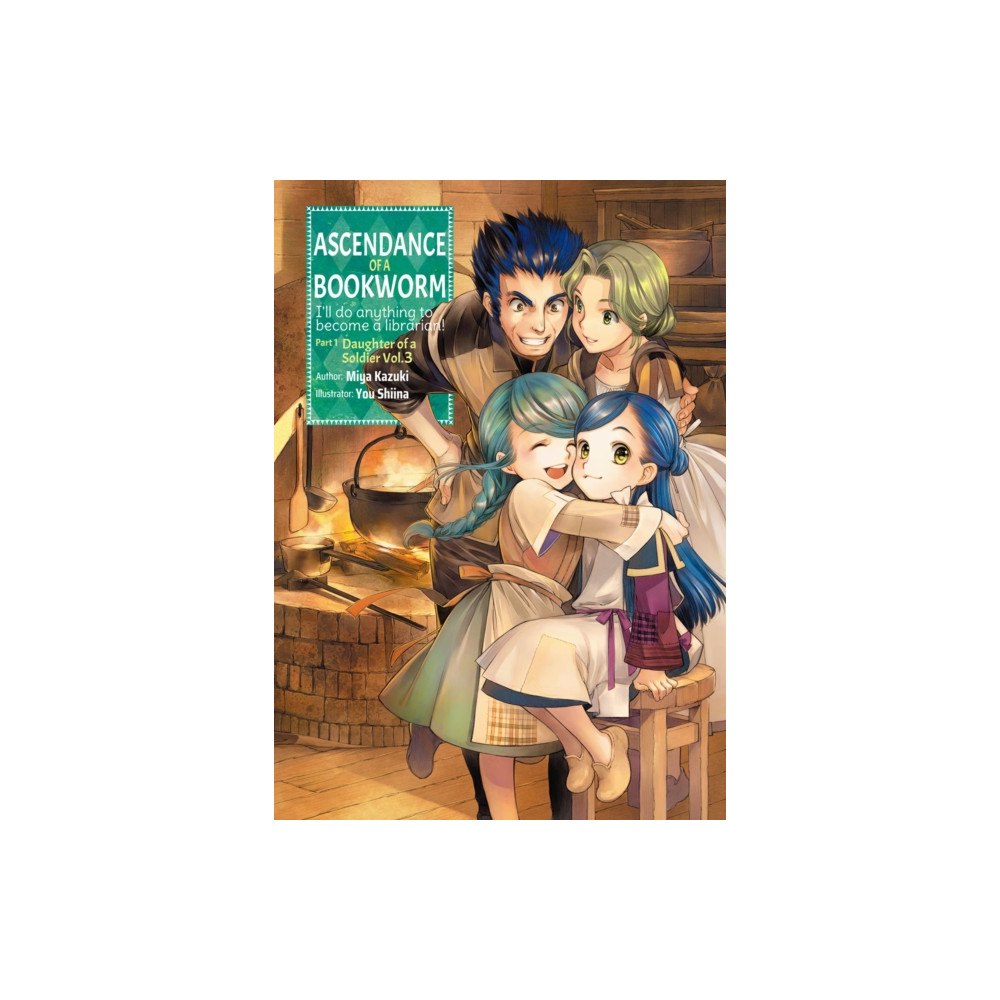 J-Novel Club Ascendance of a Bookworm: Part 1 Volume 3 (häftad, eng)