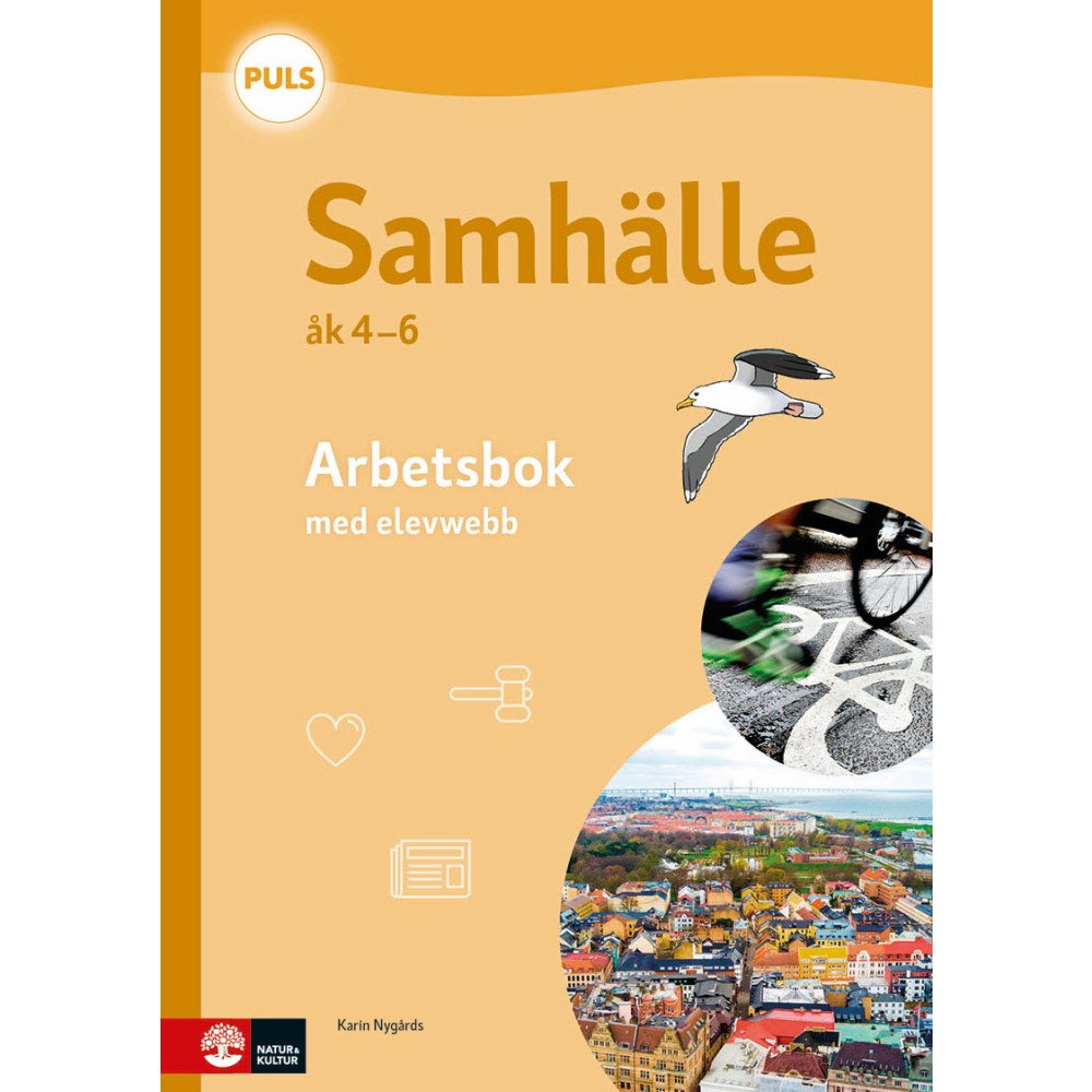 Karin Nygårds PULS Samhälle 4-6 Arbetsbok med elevwebb, fjärde upplagan (häftad)