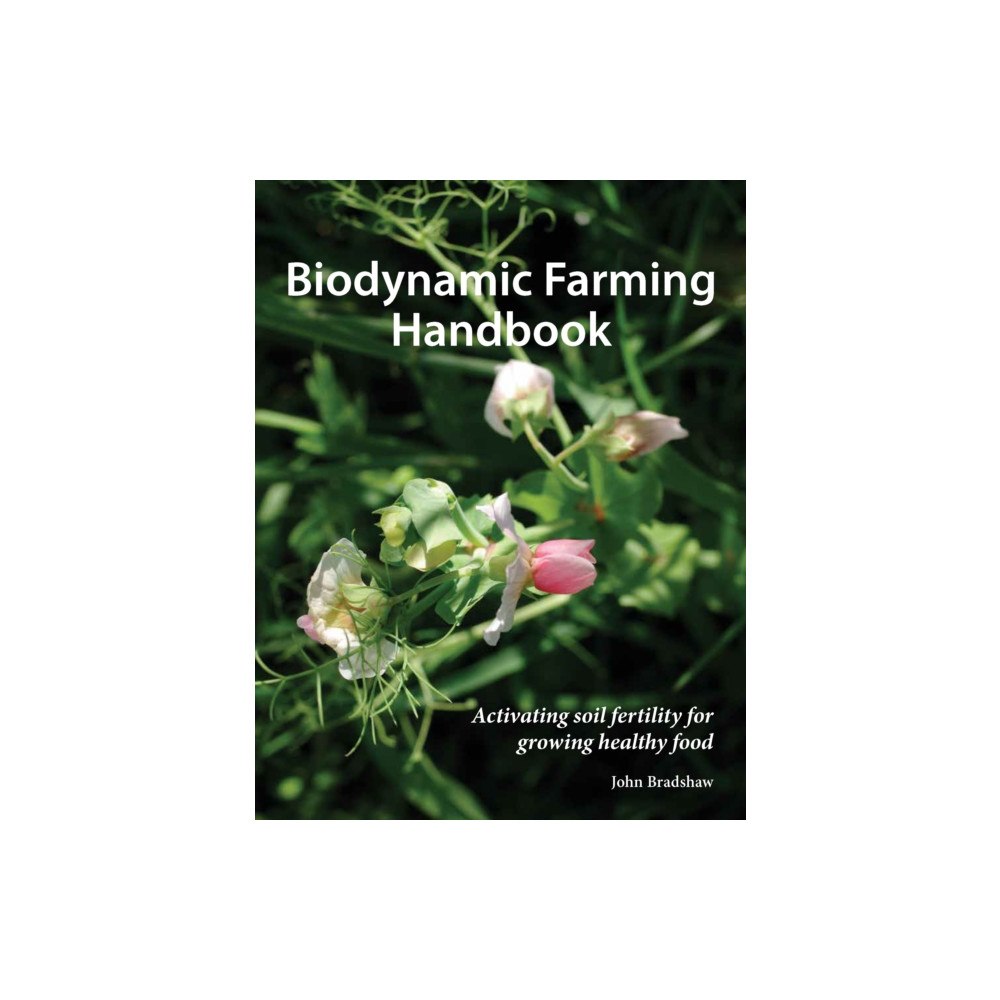Hawthorn Press Biodynamic Farming Handbook (häftad, eng)