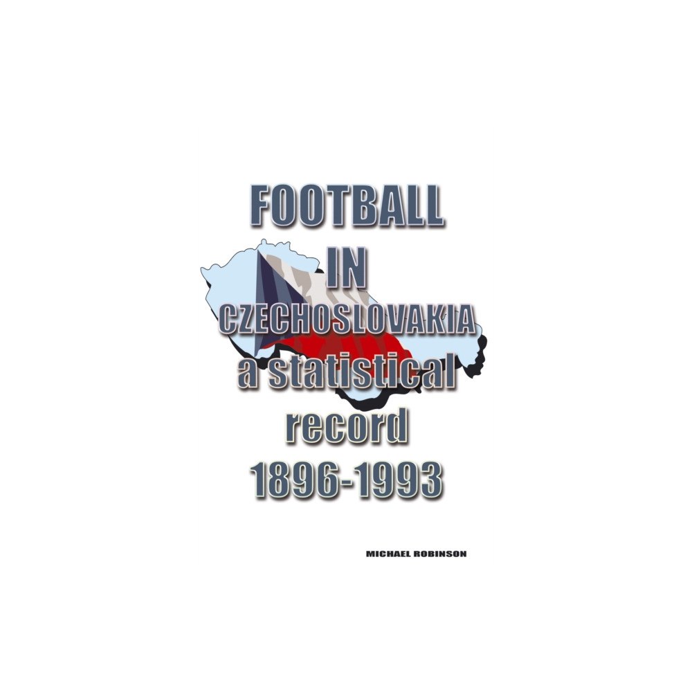 Soccer Books Ltd Football in Czechoslovakia 1896-1993 (häftad, eng)