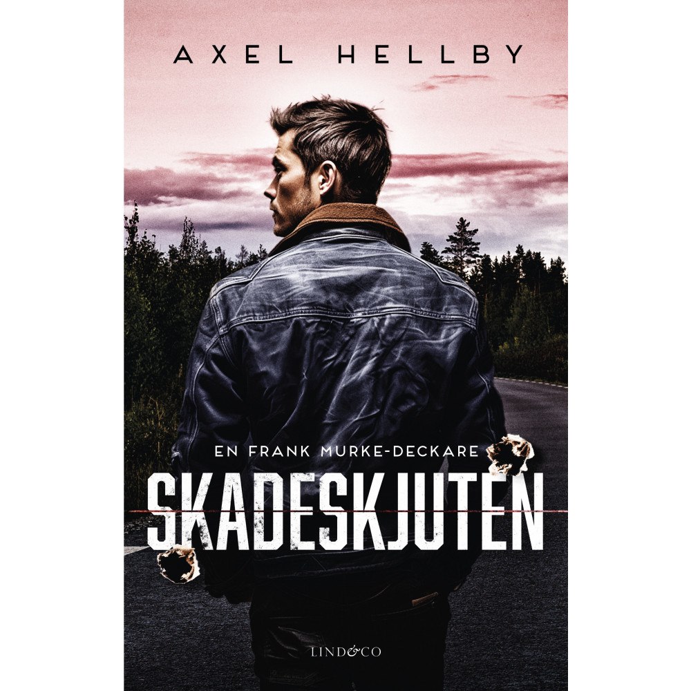 Axel Hellby Skadeskjuten (häftad)
