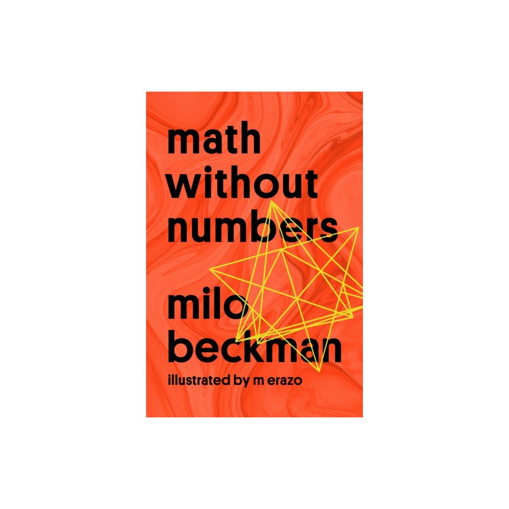 Penguin Group USA Math Without Numbers (häftad, eng)