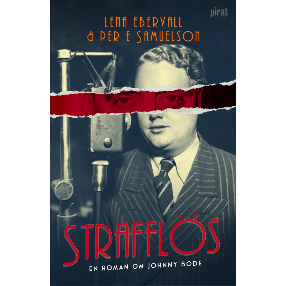 Lena Ebervall Strafflös : en roman om Johnny Bode (pocket)
