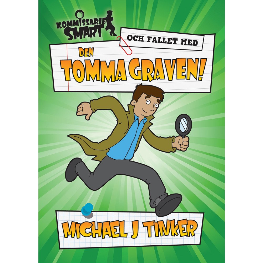 Michael J. Tinker Kommissarie Smart och fallet med den tomma graven (4-7 år) (häftad)