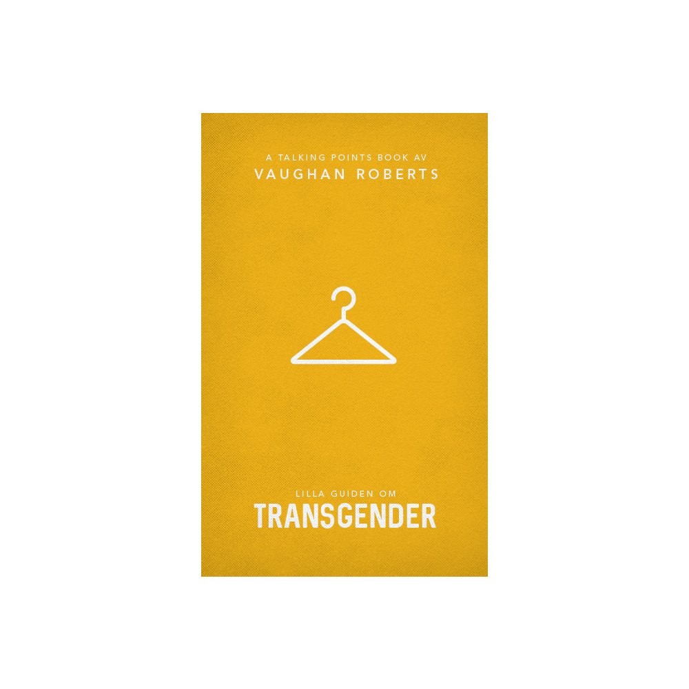 Vaughan Roberts Lilla guiden om transgender (inbunden)