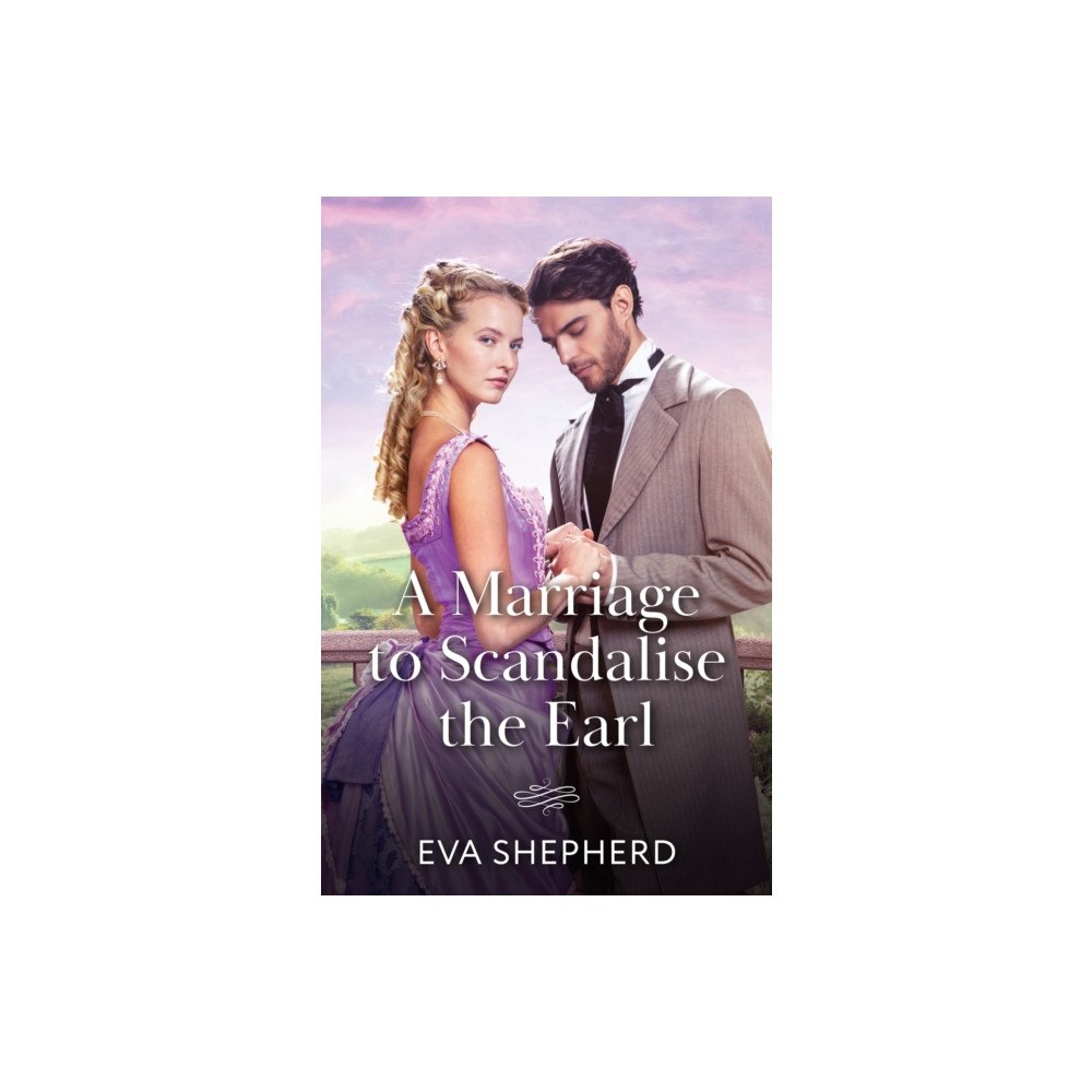 HarperCollins Publishers A Marriage To Scandalise The Earl (häftad, eng)
