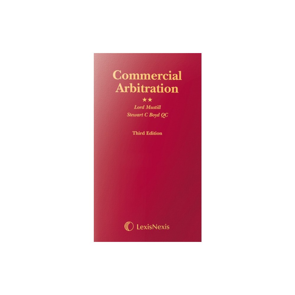 LexisNexis UK Mustill & Boyd: Commercial Arbitration (inbunden, eng)