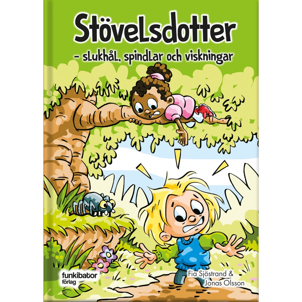 Fia Sjöstrand Stövelsdotter : slukhål, spindlar och viskningar (inbunden)