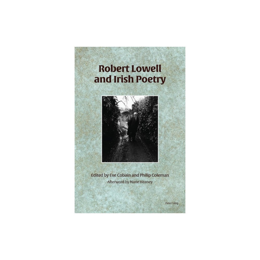 Peter Lang International Academic Publishers Robert Lowell and Irish Poetry (häftad, eng)