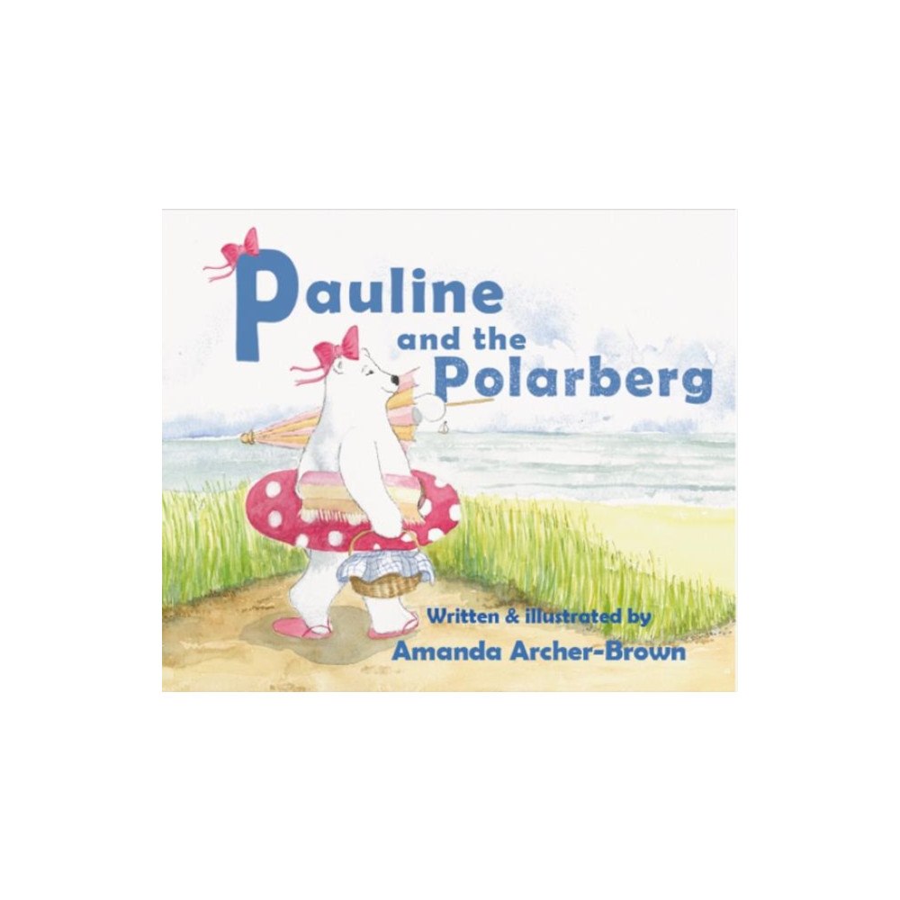 Scorpius Books Pauline And The Polarberg (häftad, eng)