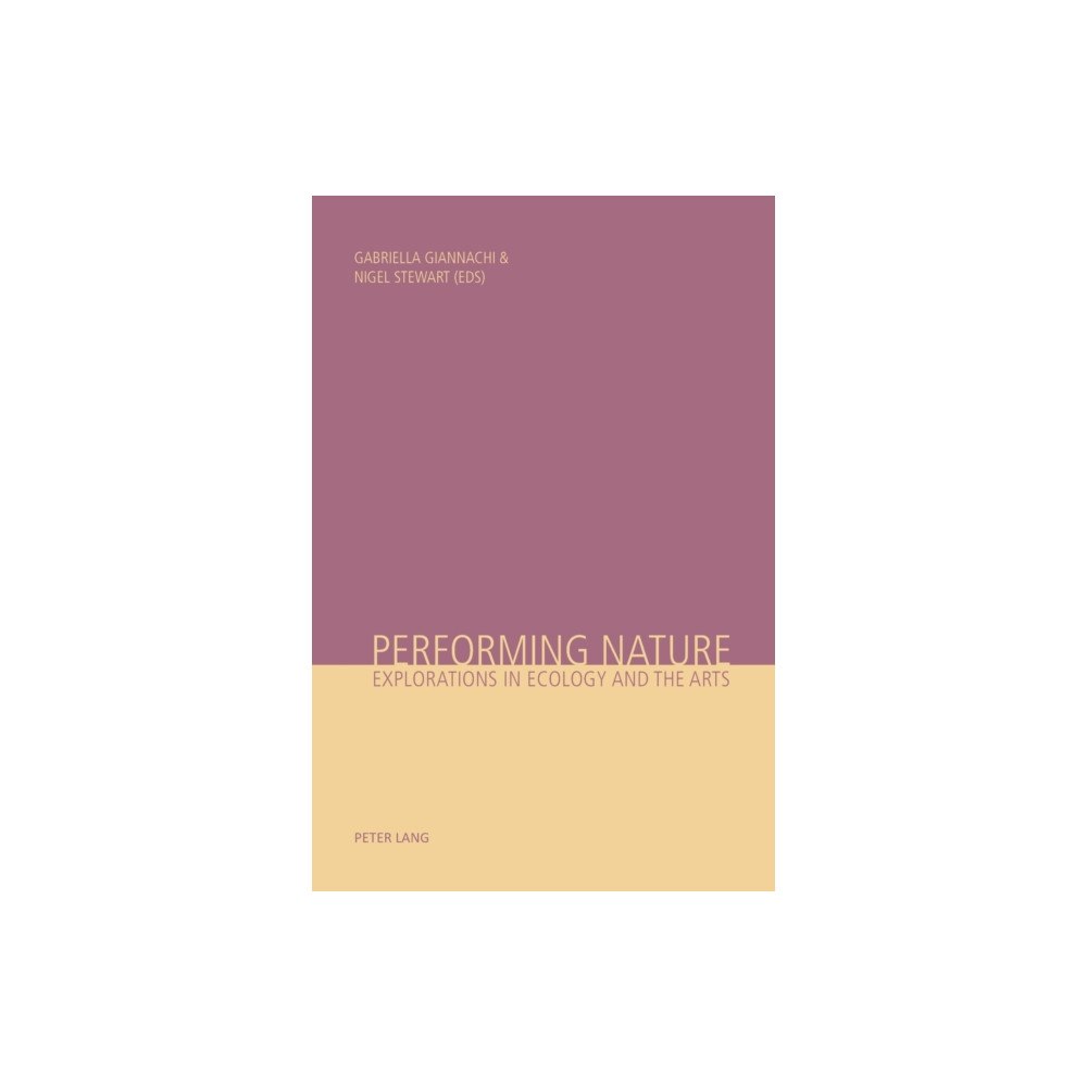 Peter lang ag Performing Nature (häftad, eng)