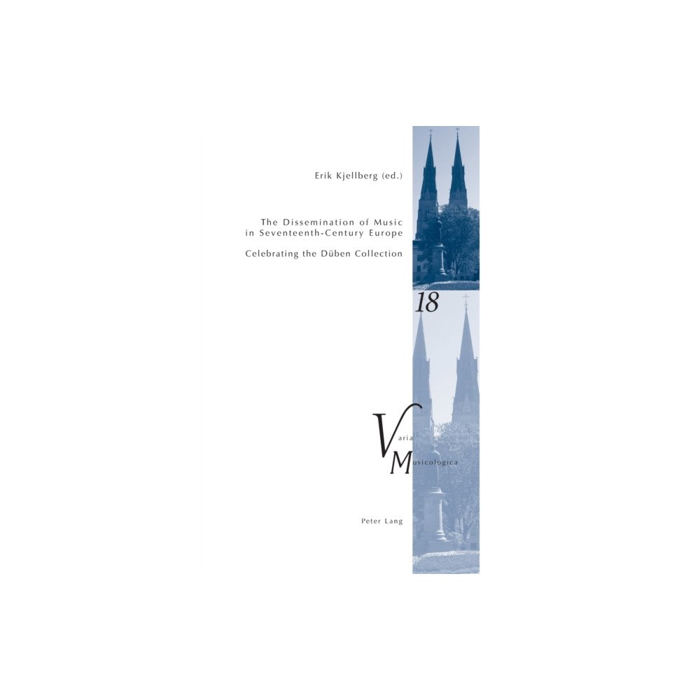 Peter Lang AG, Internationaler Verlag der Wissensc The Dissemination of Music in Seventeenth-Century Europe (häftad, eng)