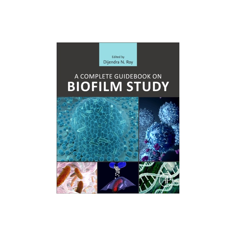 Elsevier Science & Technology A Complete Guidebook on Biofilm Study (häftad, eng)