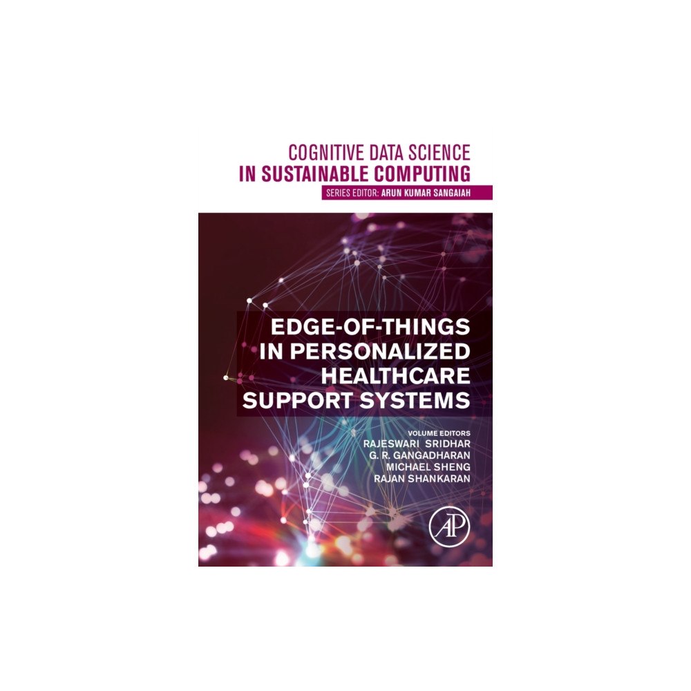 Elsevier Science & Technology Edge-of-Things in Personalized Healthcare Support Systems (häftad, eng)