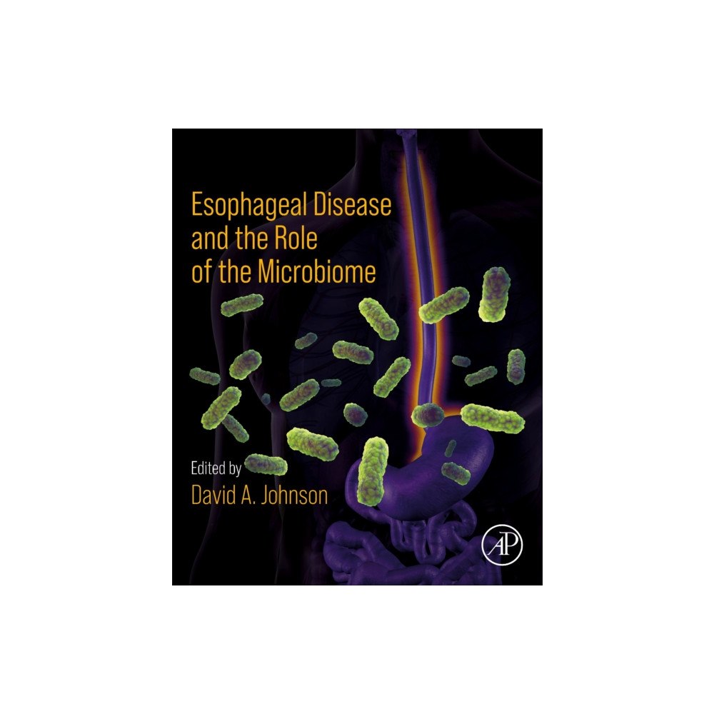 Elsevier Science & Technology Esophageal Disease and the Role of the Microbiome (häftad, eng)