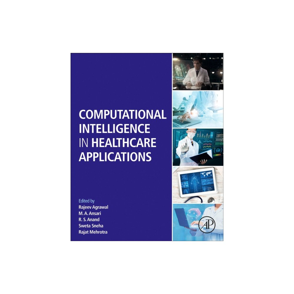 Elsevier Science & Technology Computational Intelligence in Healthcare Applications (häftad, eng)