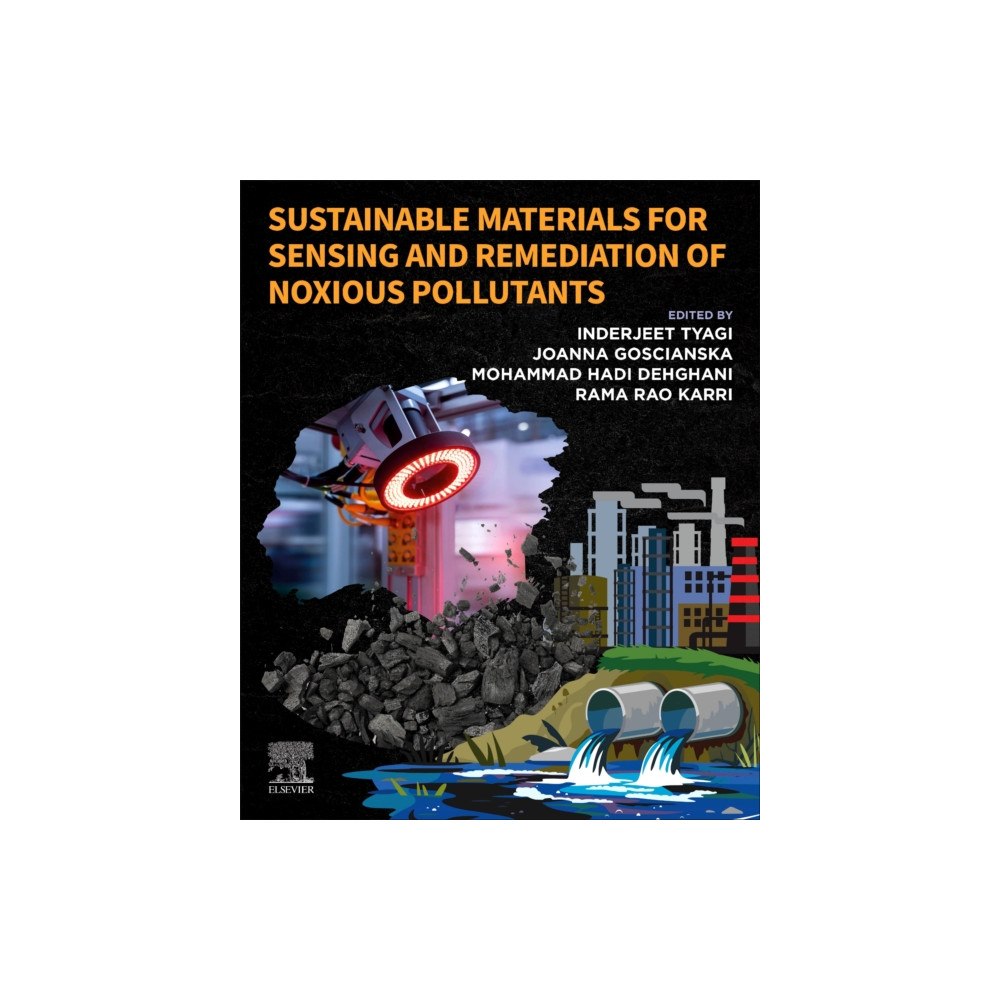 Elsevier - Health Sciences Division Sustainable Materials for Sensing and Remediation of Noxious Pollutants (häftad, eng)