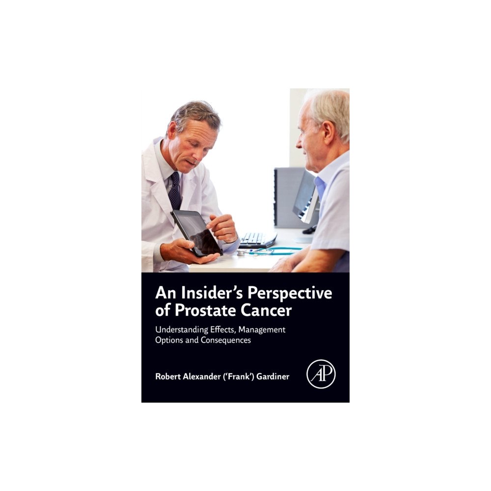 Elsevier Science Publishing Co Inc An Insider's Perspective of Prostate Cancer (häftad, eng)