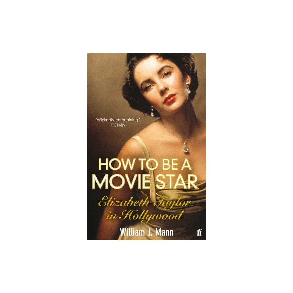 Faber & Faber How to Be a Movie Star (häftad, eng)