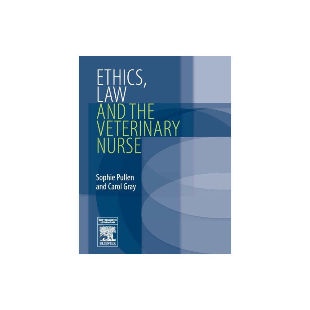 Elsevier Health Sciences Ethics, Law and the Veterinary Nurse (häftad, eng)