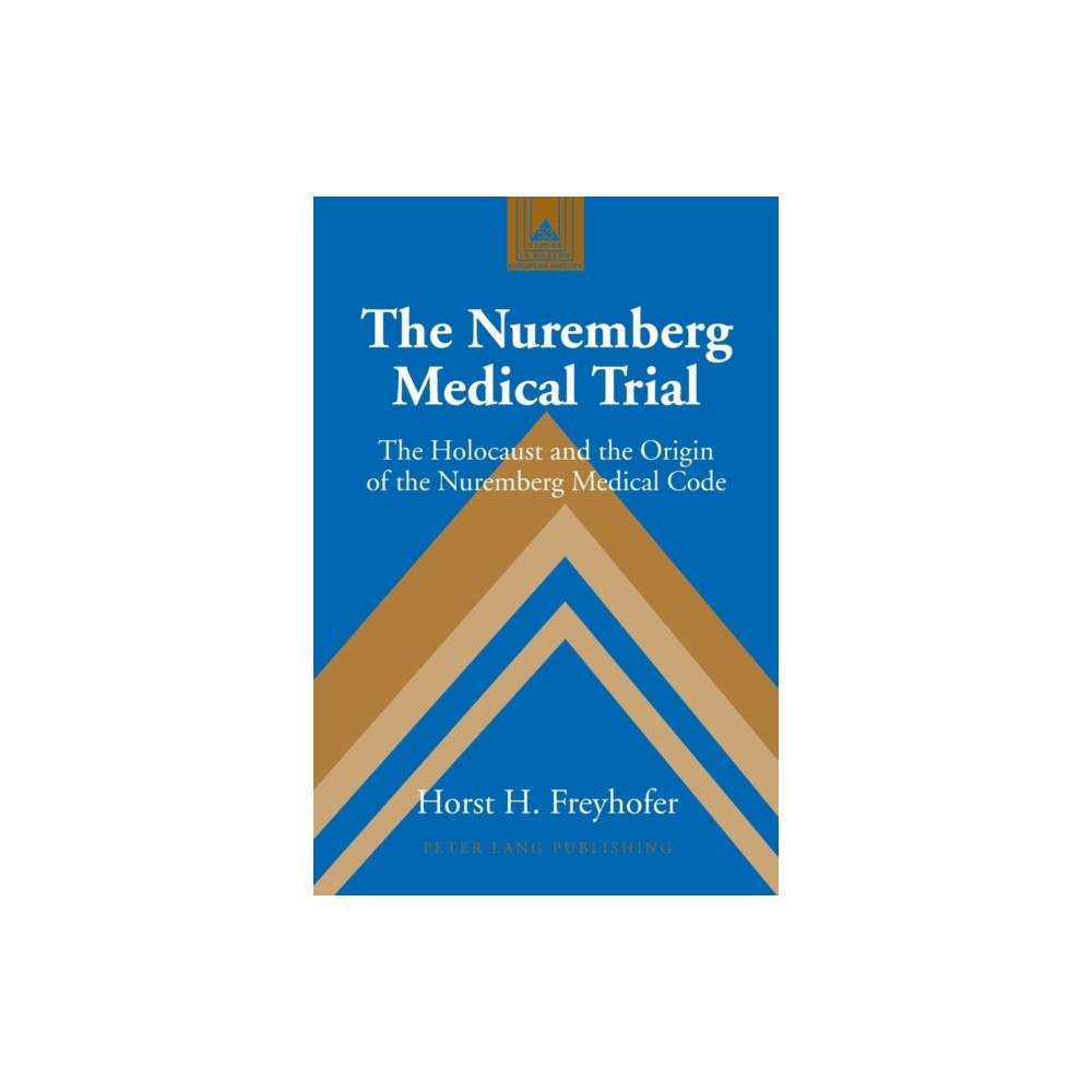 Peter Lang Publishing Inc The Nuremberg Medical Trial (häftad, eng)