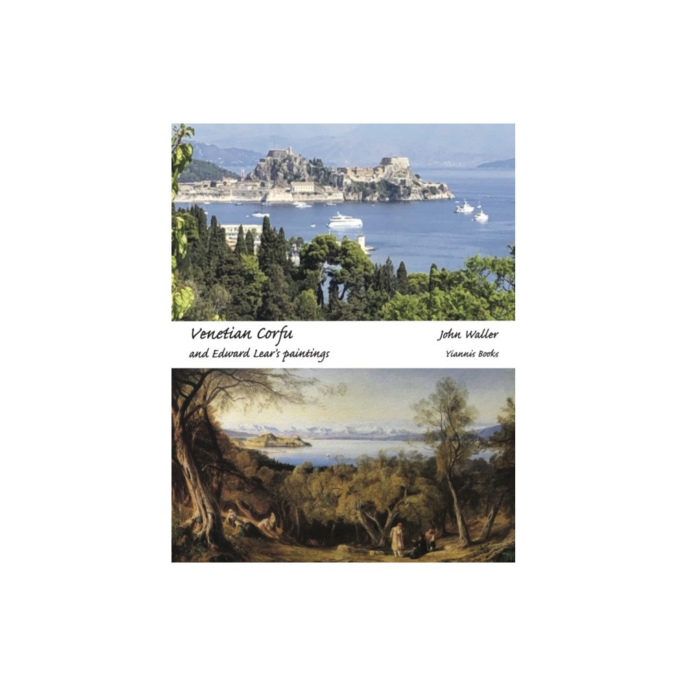 Yiannis Books Venetian Corfu and Edward Lear's Paintings (inbunden, eng)