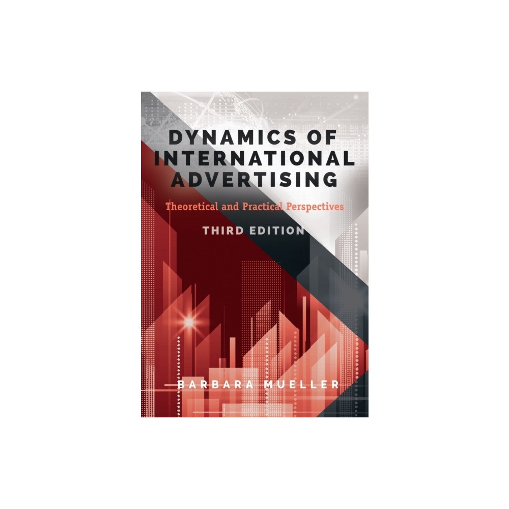 Peter Lang Publishing Inc Dynamics of International Advertising (häftad, eng)
