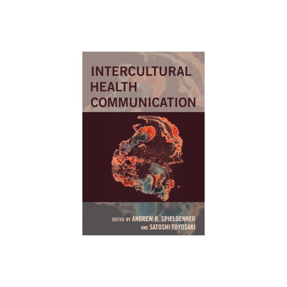 Peter Lang Publishing Inc Intercultural Health Communication (häftad, eng)