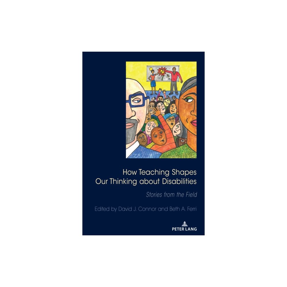 Peter Lang Publishing Inc How Teaching Shapes Our Thinking About Disabilities (häftad, eng)