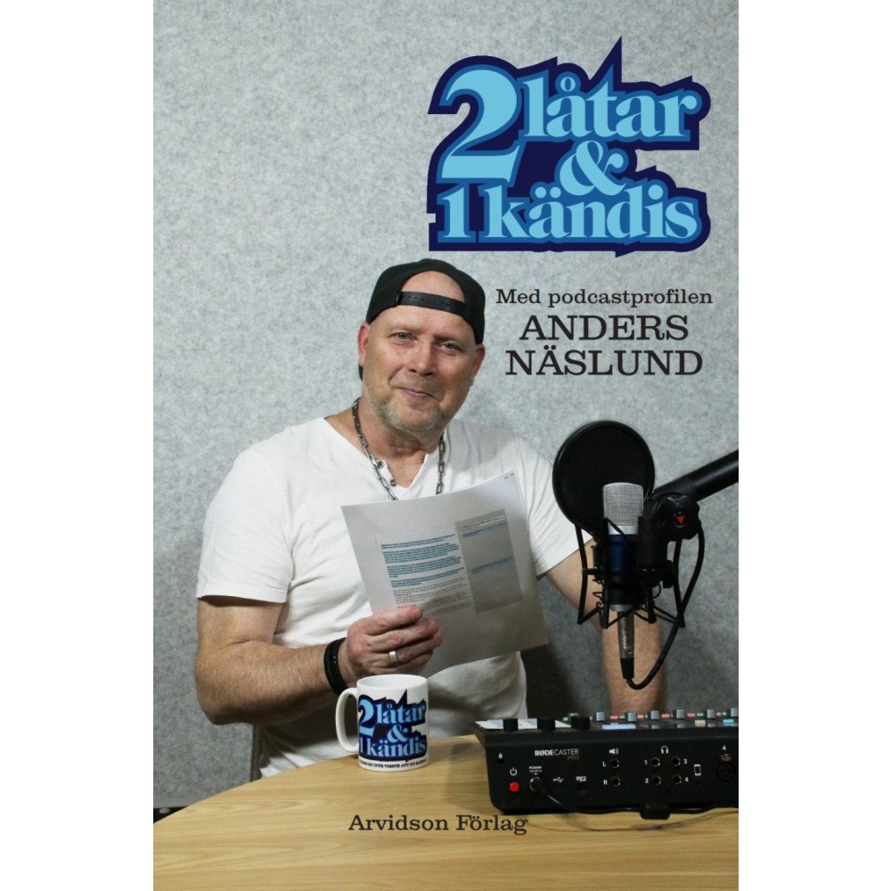 Anders Näslund 2 låtar & 1 kändis (inbunden)
