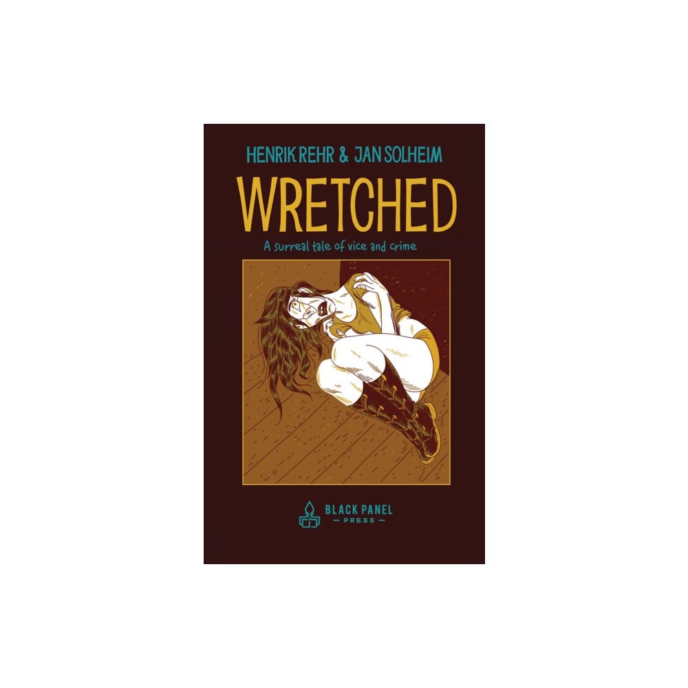 Black Panel Press Inc Wretched (inbunden, eng)