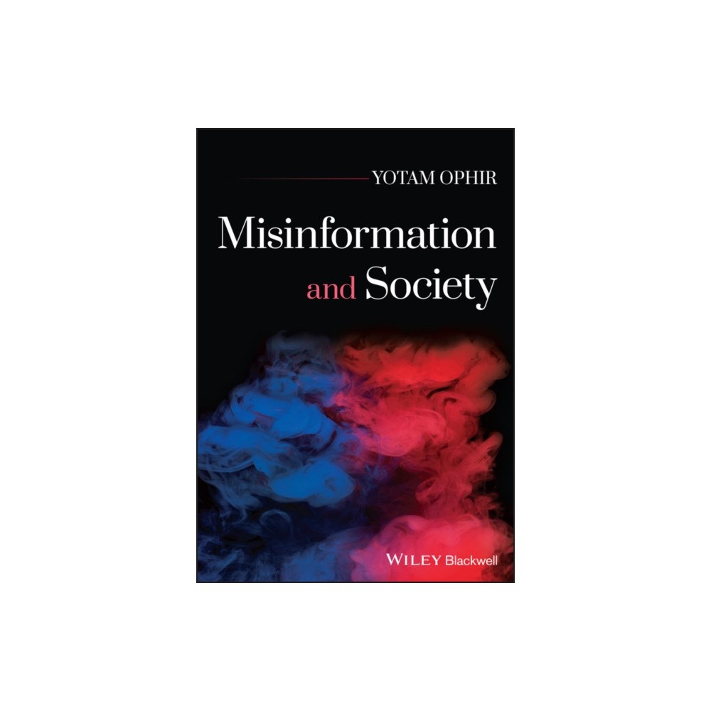 John Wiley & Sons Inc Misinformation and Society (häftad, eng)