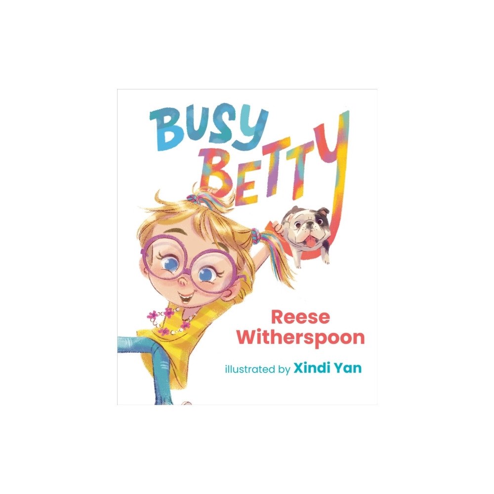 Reese Witherspoon Busy Betty (inbunden, eng)