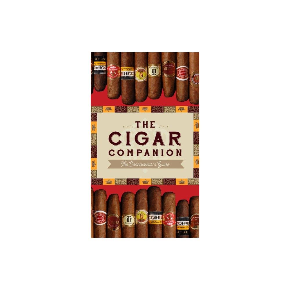 Quarto Publishing Group USA Inc The Cigar Companion: Third Edition (inbunden, eng)