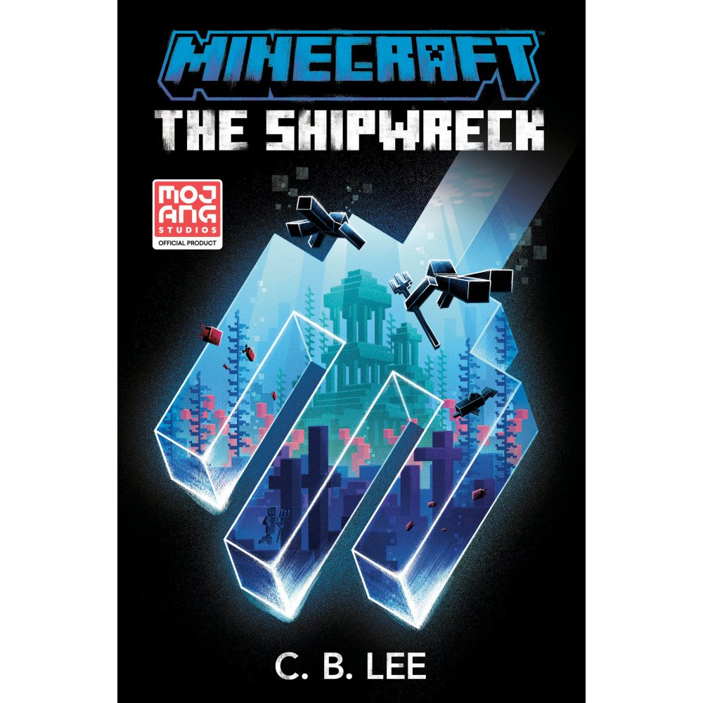 C. B. Lee Minecraft: The Shipwreck: An Official Minecraft Novel (häftad, eng)