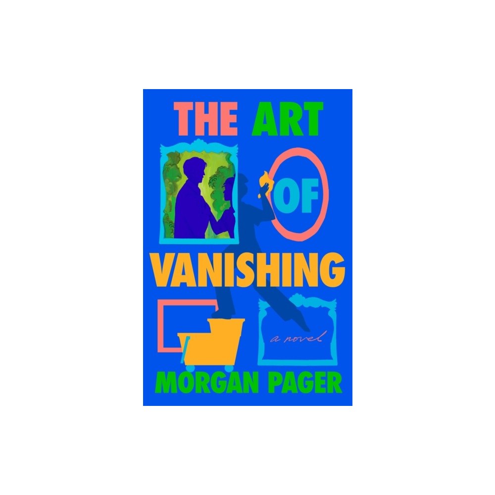 Morgan Pager The Art of Vanishing (häftad, eng)