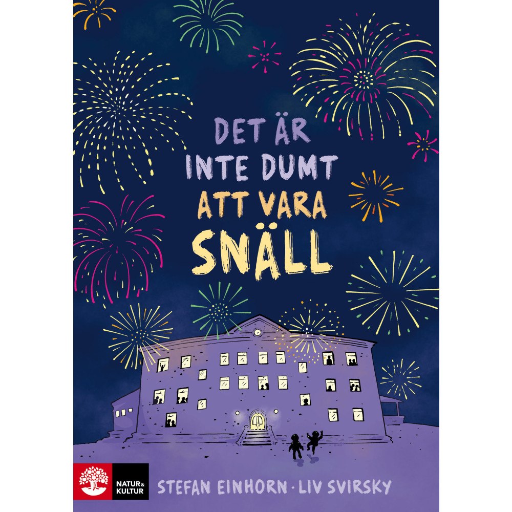 Stefan Einhorn Det är inte dumt att vara snäll (inbunden)