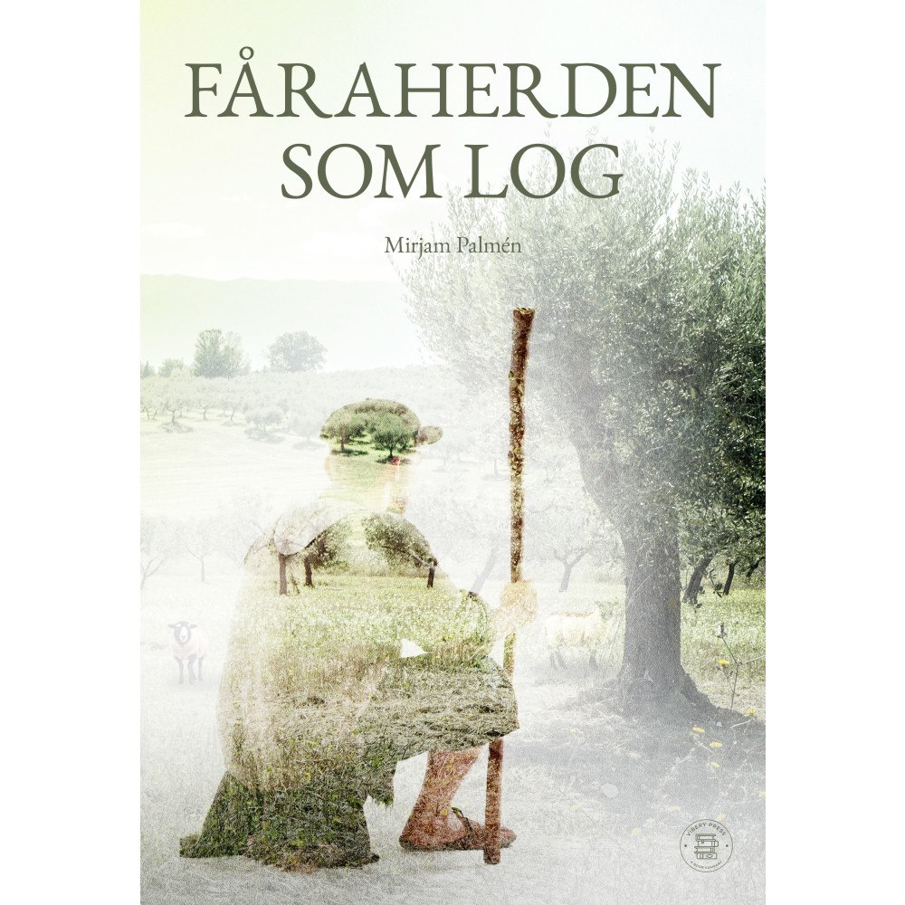Mirjam Palmén Fåraherden som log (bok, danskt band)