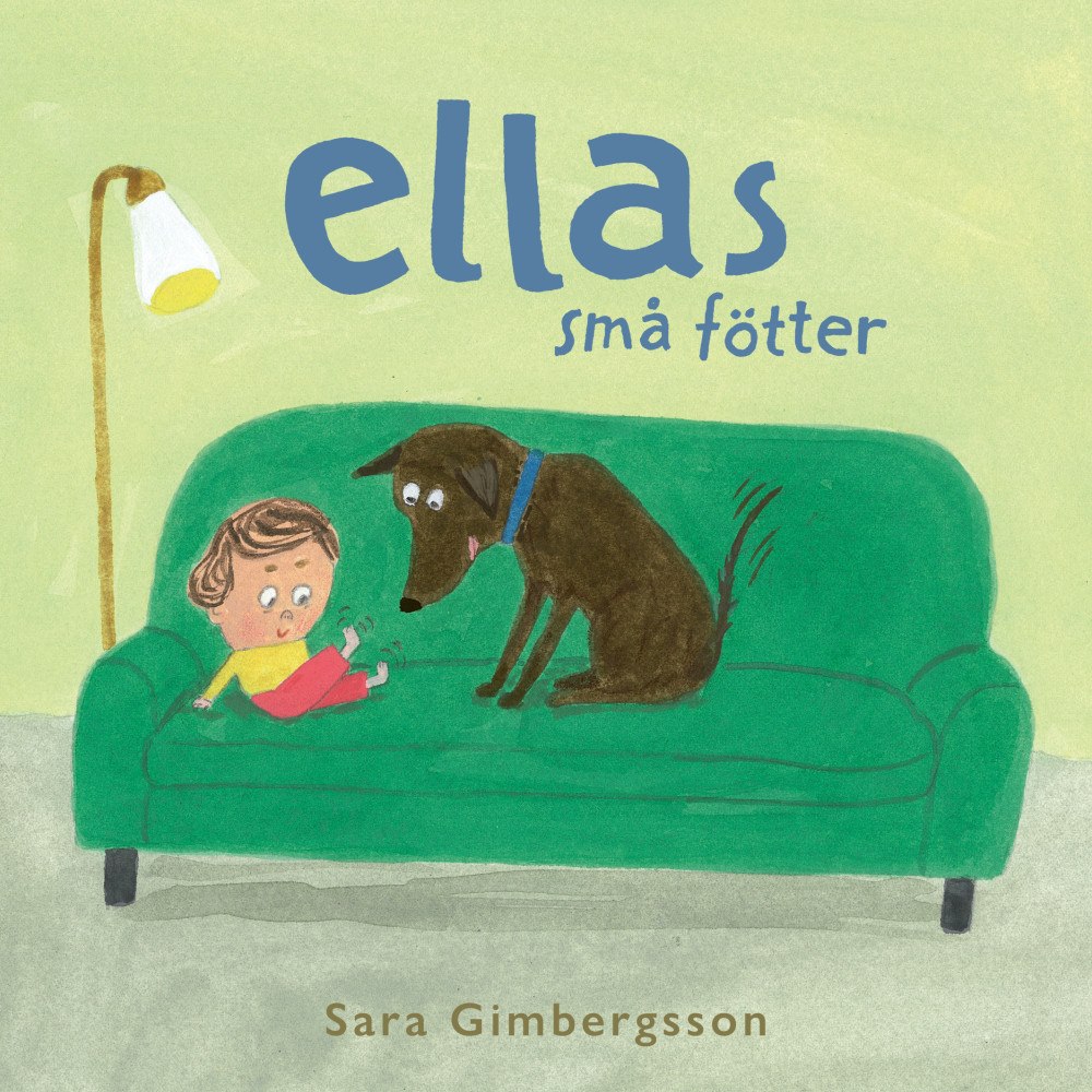 Sara Gimbergsson Ellas små fötter (bok, board book)