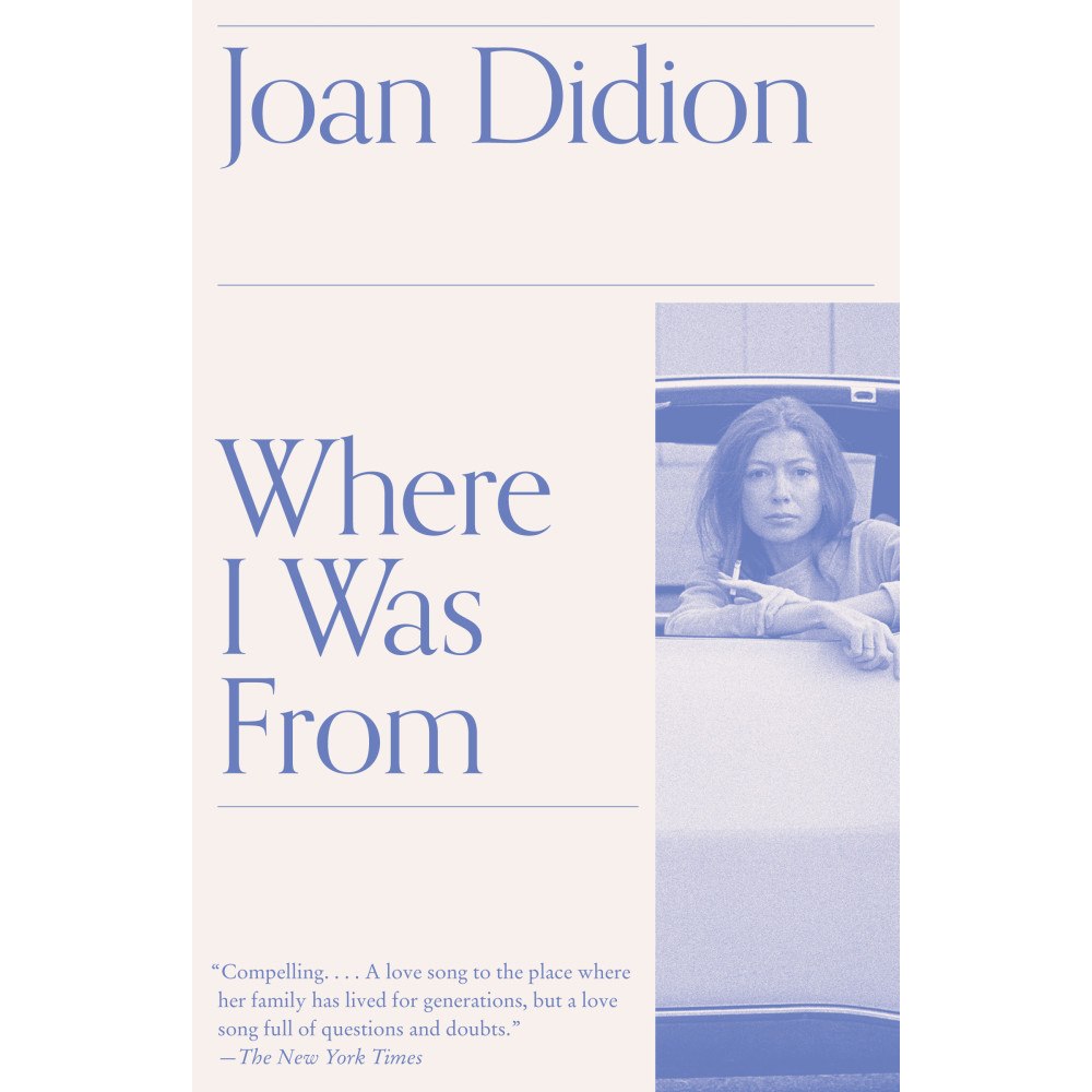 Joan Didion Where I Was From (häftad, eng)