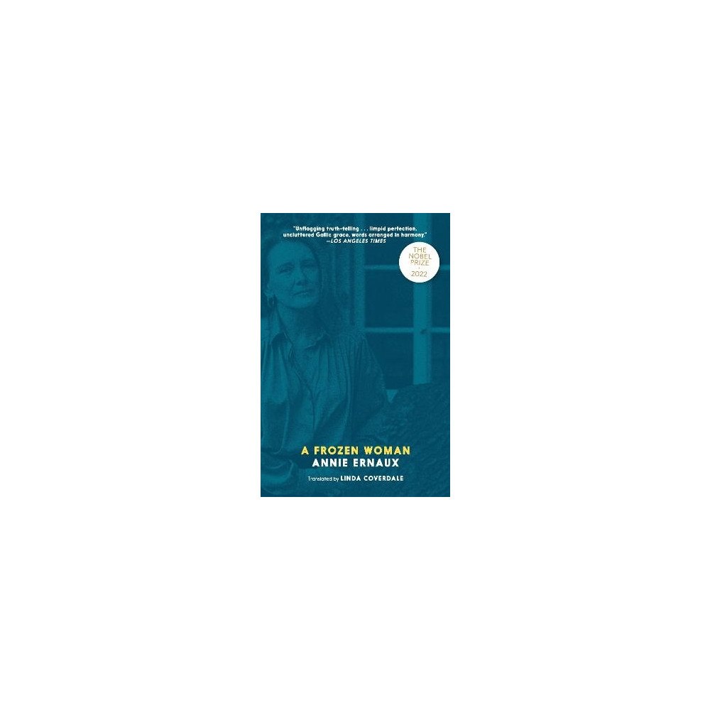 Annie Ernaux A Frozen Woman (pocket, eng)