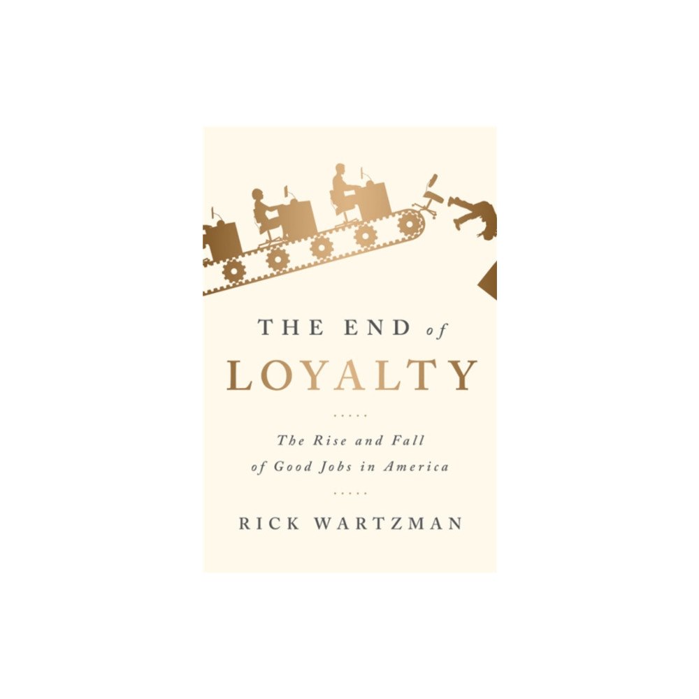 PublicAffairs,U.S. The End of Loyalty (häftad, eng)