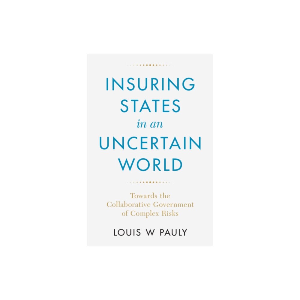 Cambridge University Press Insuring States in an Uncertain World (inbunden, eng)