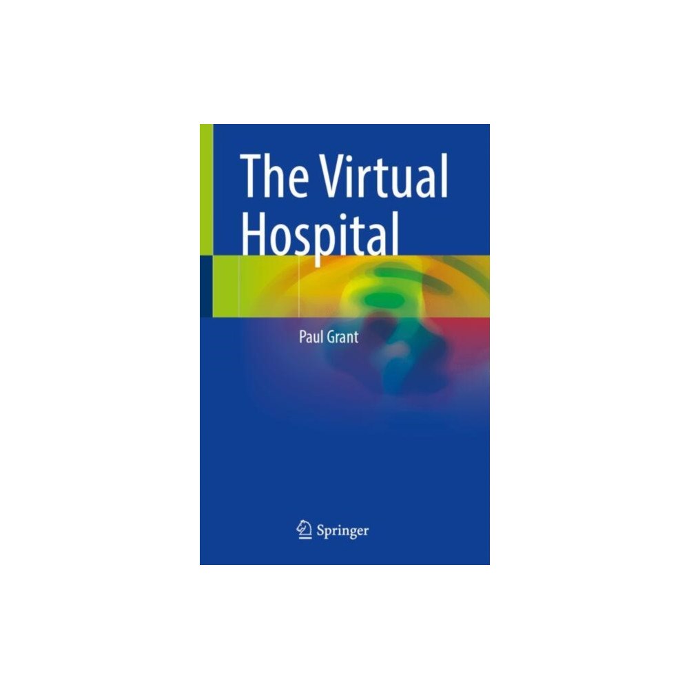 Springer International Publishing AG The Virtual Hospital (häftad, eng)