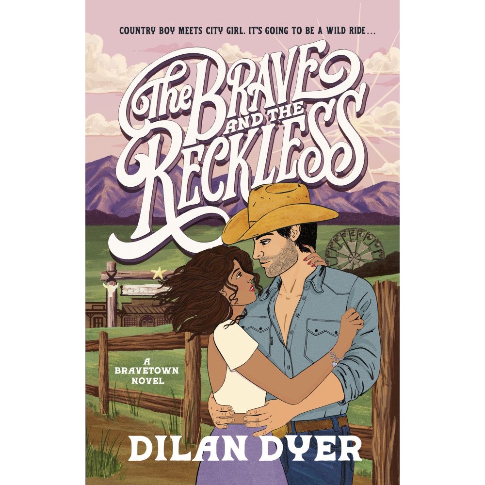 Dilan Dyer The Brave and the Reckless: A Bravetown Novel (häftad, eng)