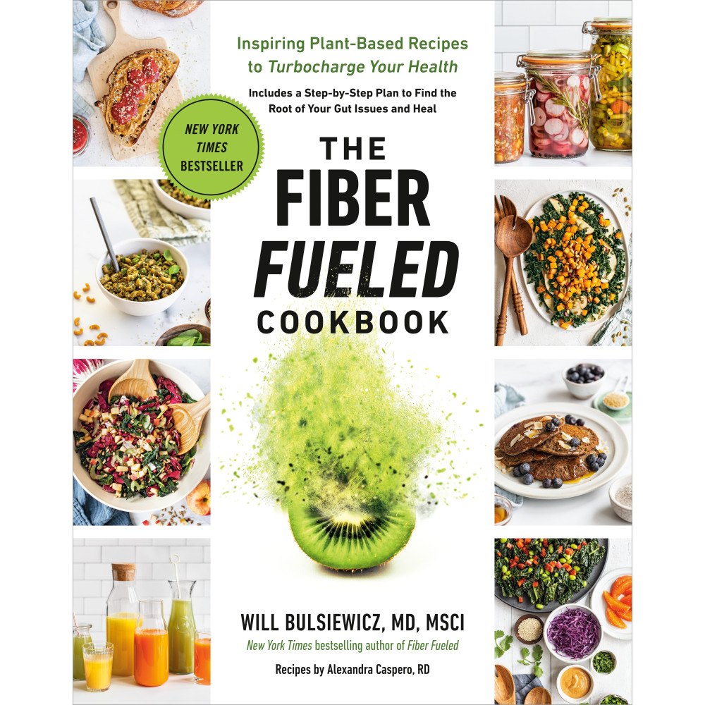 MD; Recipes by Alexandra Caspero Will Bulsiewicz The Fiber Fueled Cookbook (bok, storpocket, eng)