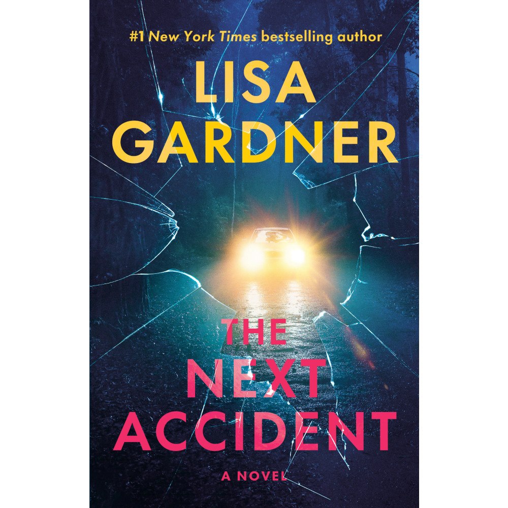 Lisa Gardner The Next Accident: A Novel (häftad, eng)