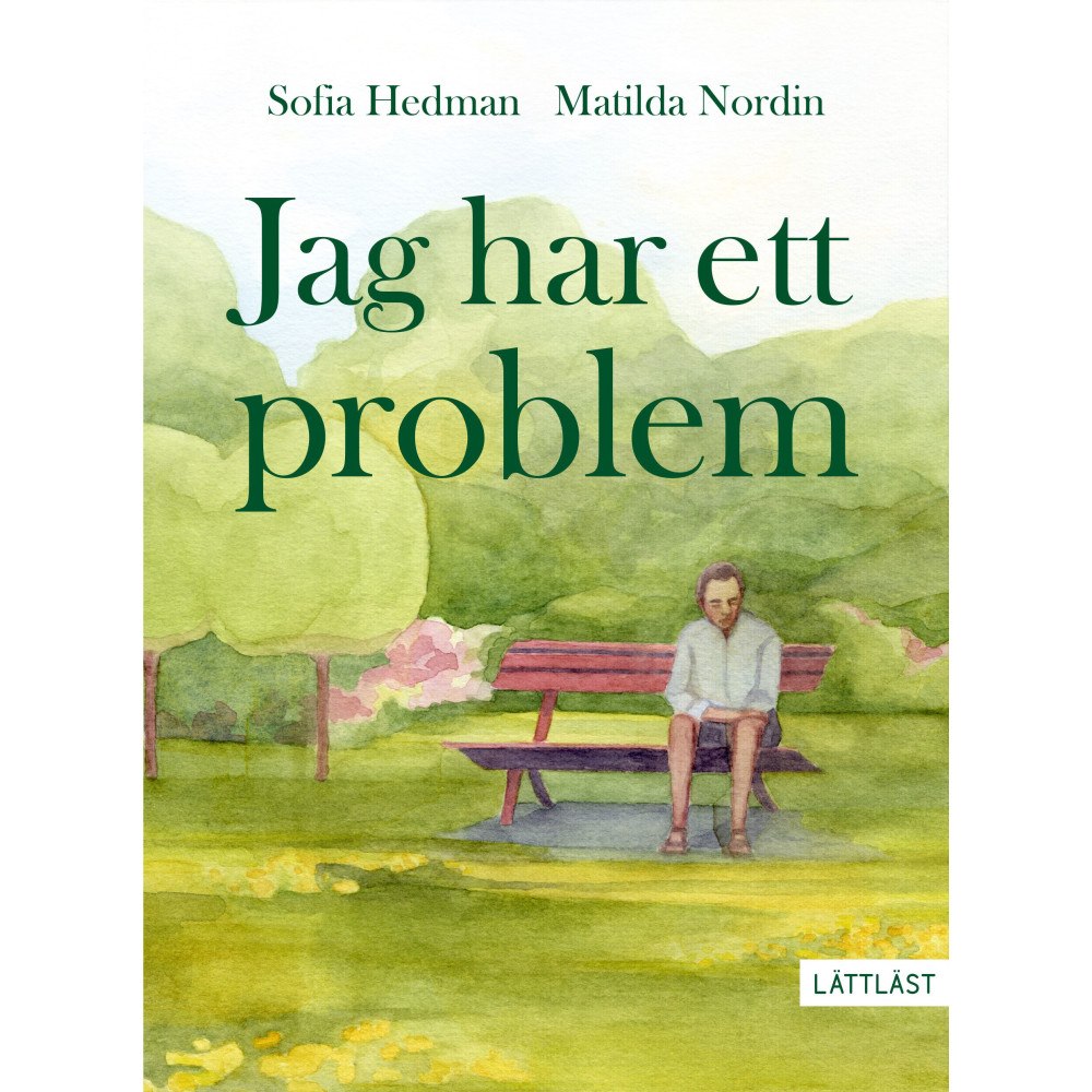 Sofia Hedman Jag har ett problem (inbunden)